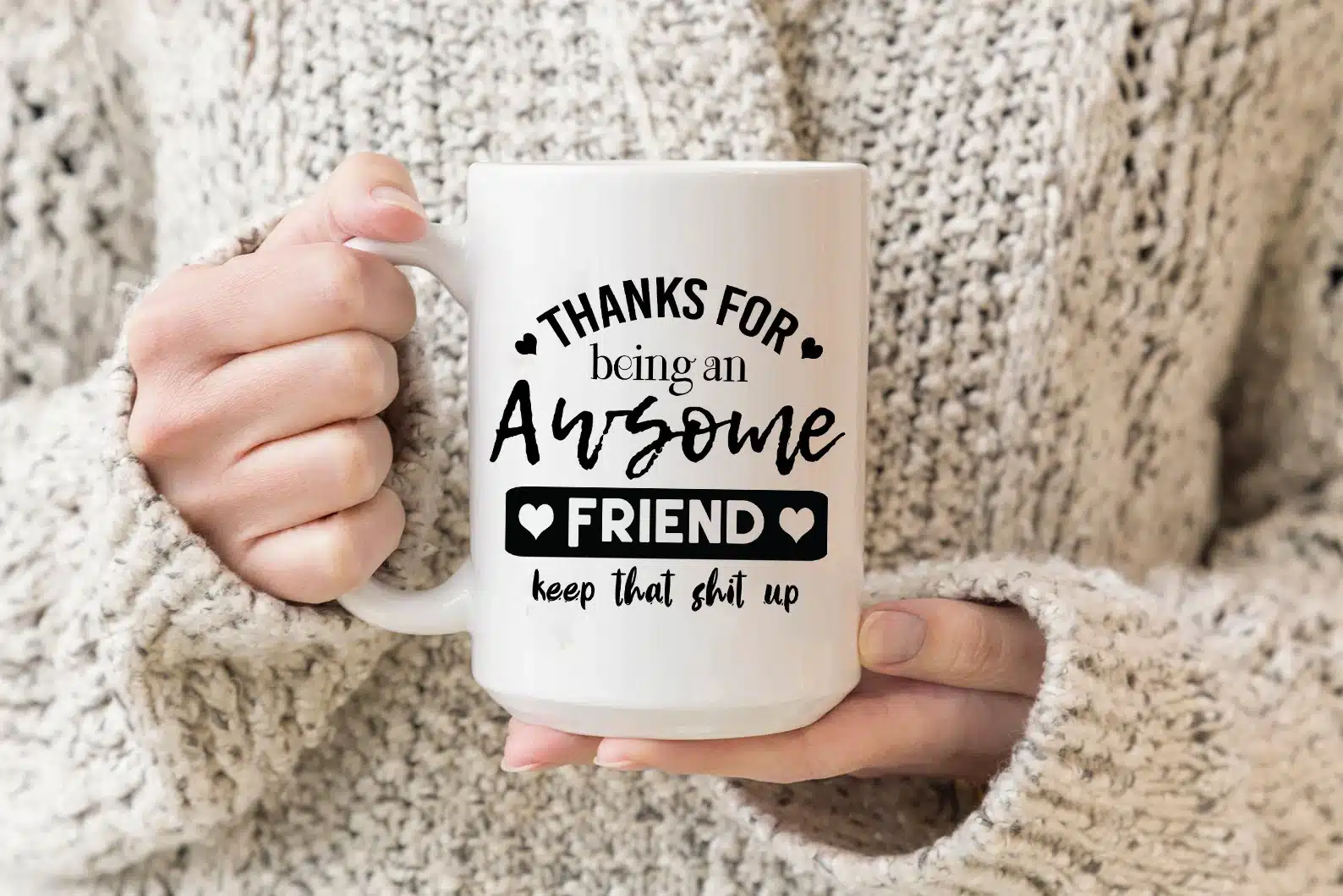 Thanks for Being an Awesome Friend Mug