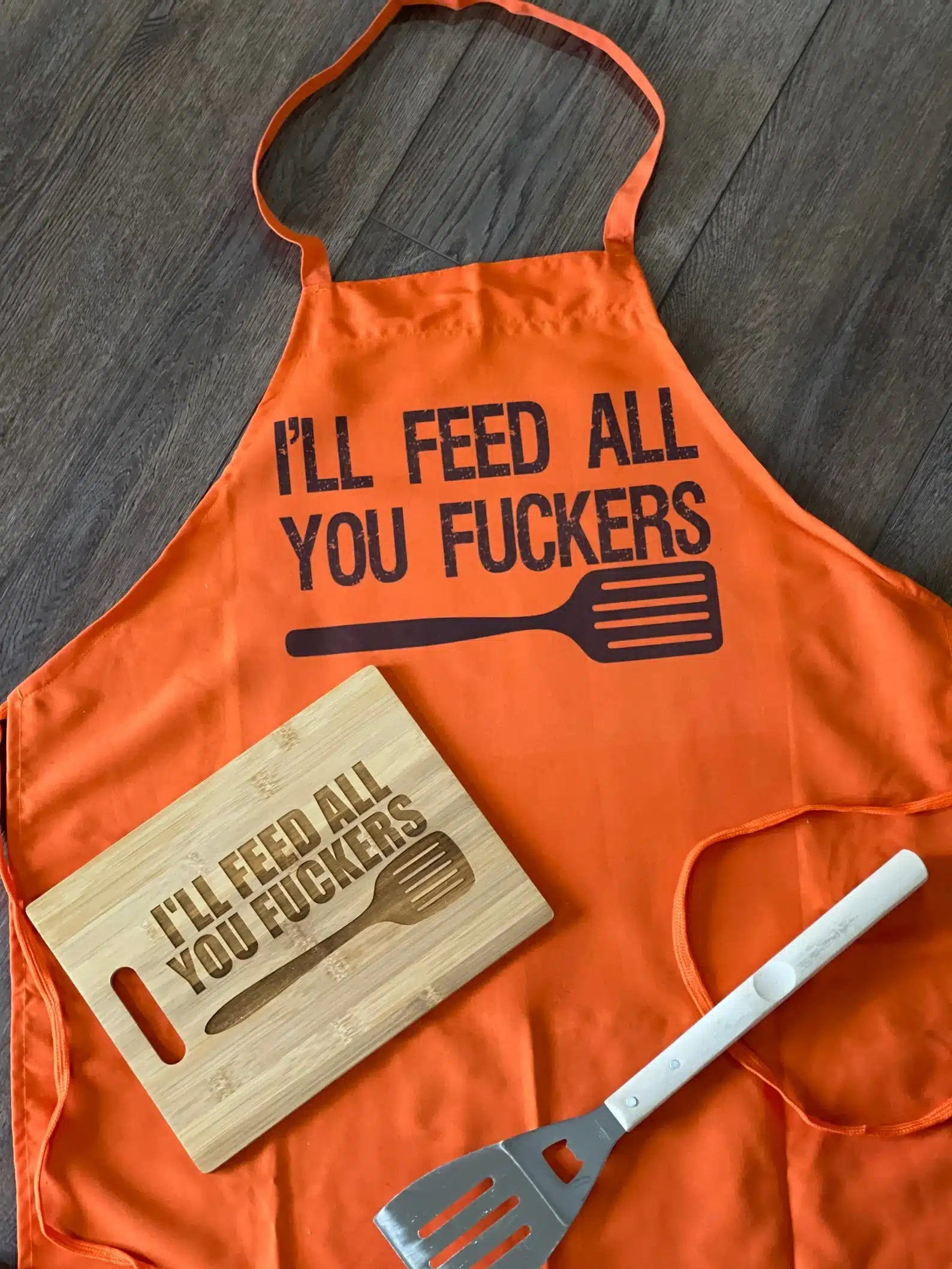 I'll Feed All You Fuckers Funny Dad Apron