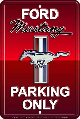 Ford Mustang Parking Only Sign