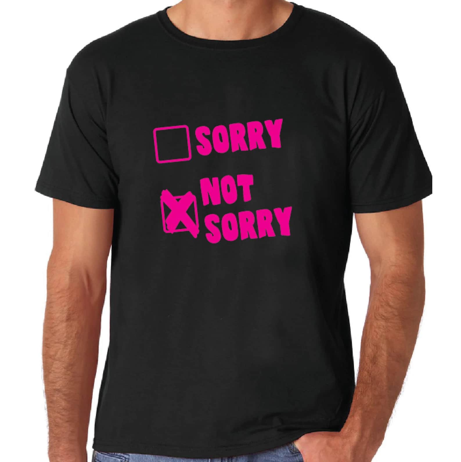 Sorry Not Sorry Check Box Sarcasm T-Shirt